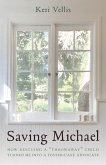 Saving Michael (eBook, ePUB)