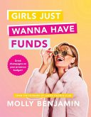 Girls Just Wanna Have Funds (eBook, ePUB) Girls Just Wanna Have Funds (eBook, ePUB)