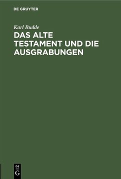 Cover Das Alte Testament und die Ausgrabungen (eBook, PDF)
