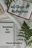 40 Days of Reflection (eBook, ePUB) 40 Days of Reflection (eBook, ePUB)