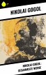 Nikolai Gogol: Gesammelte Werke (eBook,... - Bild 1