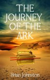 The Journey of the Ark (Search For Truth Bible Series) (eBook, ePUB)