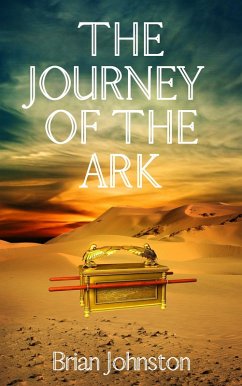 The Journey of the Ark (Search For Truth Bible Series) (eBook, ePUB) - Johnston, Brian