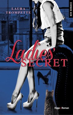 Ladies' Secret - Tome 2 (eBook, ePUB) - Trompette, Laura; de Saint Lo, M.
