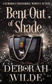 Bent Out of Shade: A Humorous Paranormal Women's Fiction (Magic After Midlife, #6) (eBook, ePUB)