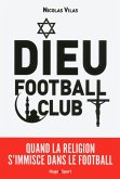 Dieu Football Club (eBook, ePUB)
