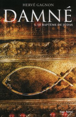 Damné T04 Le baptême de Judas (eBook, ePUB) Cover Damné T04 Le baptême de Judas (eBook, ePUB)