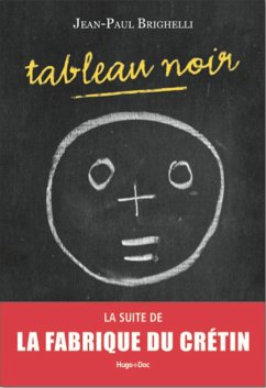 Tableau noir (eBook, ePUB) - Brighelli, Jean-Paul