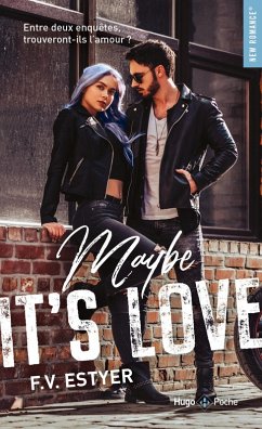 Maybe it's love (eBook, ePUB) - Estyer, F. V.