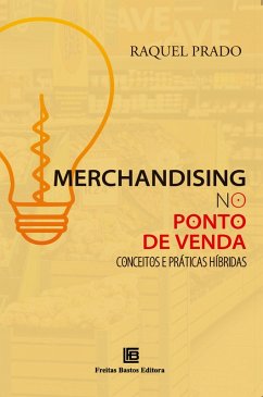 Merchandising no Ponto de Venda (eBook, ePUB) - Prado, Raquel