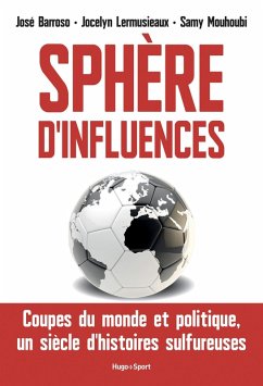 Sphère d'influences (eBook, ePUB) - Barroso, José; Lermusieaux, Jocelyn; Mouhoubi, Samy; Lermusiaux, Jocelyn
