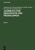 Jahrbuch für Geschichte des Feudalismus. Band 13 (eBook, PDF)