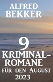 9 Kriminalromane für den August 2023 (eBook, ePUB)