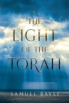 The Light of the Torah (eBook, ePUB) - Bavli, Samuel