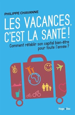 Cover Les vacances, c'est la santé ! (eBook, ePUB)