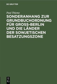 Für Groß-Berlin und die Länder der sowjetischen Besatzungszone (eBook, PDF) - Schwarze, Kuno