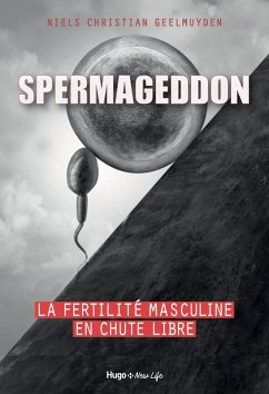 Cover Spermageddon - La fertilité masculine est en chute libre (eBook, ePUB)