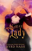 Gray Lady (Madame Chalamet Ghost Mysteries, #4) (eBook, ePUB)