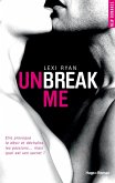 Unbreak me - Tome 01 (eBook, ePUB)