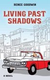 Living Past Shadows (eBook, ePUB)