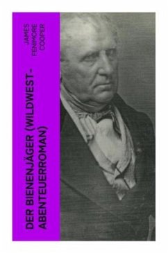 Cover Der Bienenjäger (Wildwest-Abenteuerroman)