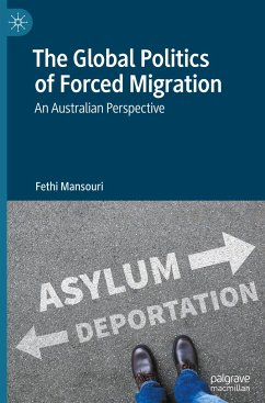 The Global Politics of Forced Migration - Mansouri, Fethi