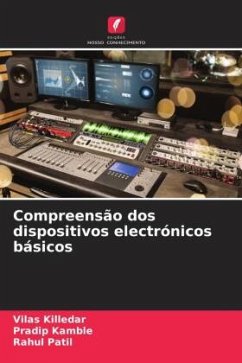 Compreensão dos dispositivos electrónicos básicos - Killedar, Vilas;Kamble, Pradip;Patil, Rahul