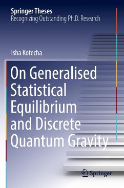 On Generalised Statistical Equilibrium and Discrete Quantum Gravity - Kotecha, Isha