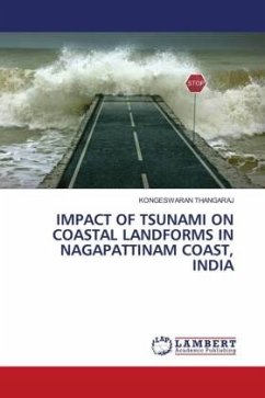 IMPACT OF TSUNAMI ON COASTAL LANDFORMS IN NAGAPATTINAM COAST, INDIA - THANGARAJ, KONGESWARAN