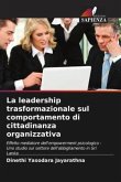 La leadership trasformazionale sul comportamento di cittadinanza organizzativa