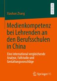 Medienkompetenz bei Lehrenden an den Berufsschulen in China