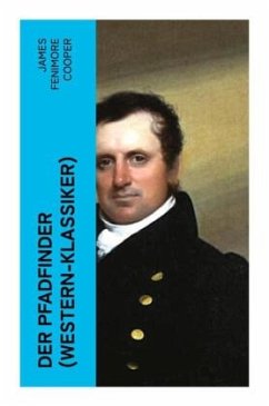 Der Pfadfinder (Western-Klassiker) - Cooper, James Fenimore