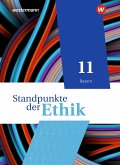 Standpunkte der Ethik 11. Schülerband. Bayern
