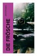 Die Frösche - Bild 1
