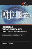 IDENTITÀ E CITTADINANZA NEL CONTESTO SCOLASTICO