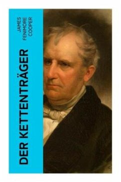 Der Kettenträger - Cooper, James Fenimore