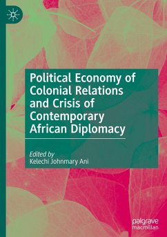 Political Economy of Colonial Relations and Crisis of Contemporary African Diplomacy