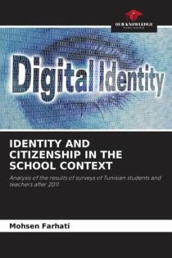 IDENTITY AND CITIZENSHIP IN THE SCHOOL CONTEXT - Farhati, Mohsen