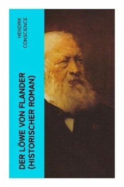 Der Löwe von Flander (Historischer Roman) - Conscience, Hendrik