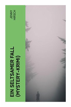 Cover Ein seltsamer Fall (Mystery-Krimi)