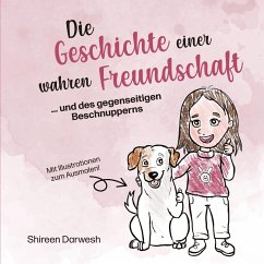 Die Geschichte einer wahren Freundschaft - Darwesh, Shireen