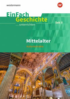 Cover Mittelalter Kulturkontakte. Sekundarstufe II. EinFach Geschichte ...unterrichten