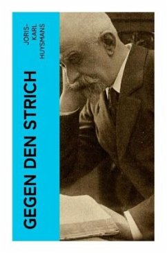 Gegen den Strich - Huysmans, Joris-Karl