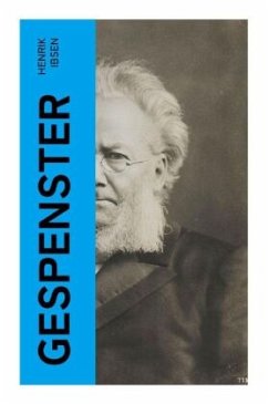 Gespenster - Ibsen, Henrik