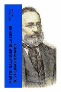 Martin Salander (Klassiker des Heimatromans) - Keller, Gottfried