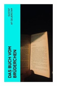 Das Buch vom Brüderchen - Geijerstam, Gustaf af