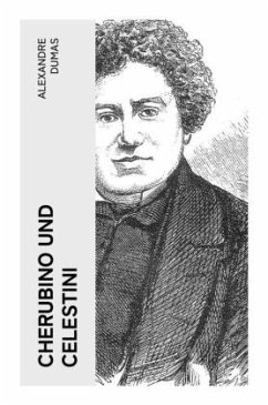 Cherubino und Celestini - Dumas, Alexandre