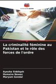 La criminalité féminine au Pakistan et le rôle des forces de l'ordre