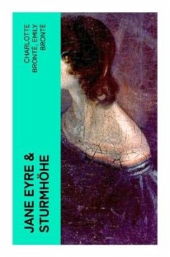 Jane Eyre & Sturmhöhe - Brontë, Charlotte;Brontë, Emily