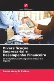 Diversificação Empresarial e Desempenho Financeiro